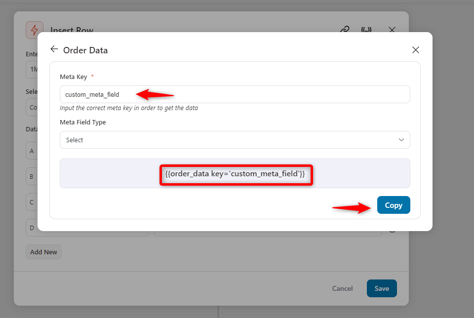 enter the order meta key and copy the merge tag